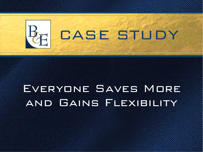 Everyone Saves More and Gains Flexibility