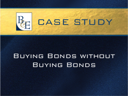 Buying Bonds Without Buying Bonds
