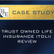 Trust Owned Life Insurance
