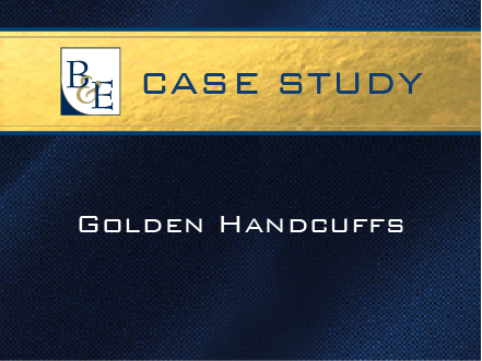 Case Study - Golden Handcuffs