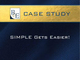 Case Study - SIMPLE Gets Easier!