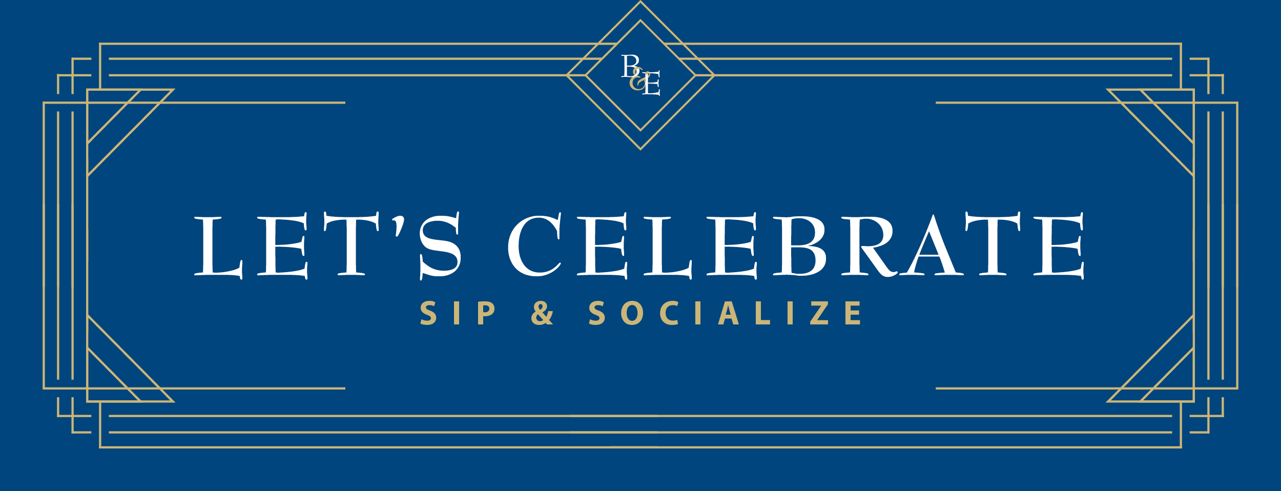 Let's Celebrate Sip & Socialize